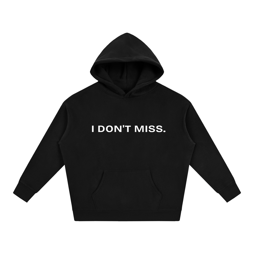 Beaumont I don't miss. premium heavyweight black hoodie front view.