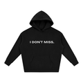 Beaumont I don't miss. premium heavyweight black hoodie front view.