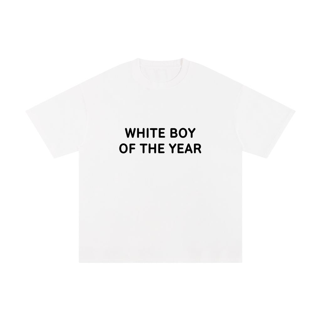 WHITE BOY OF THE YEAR.