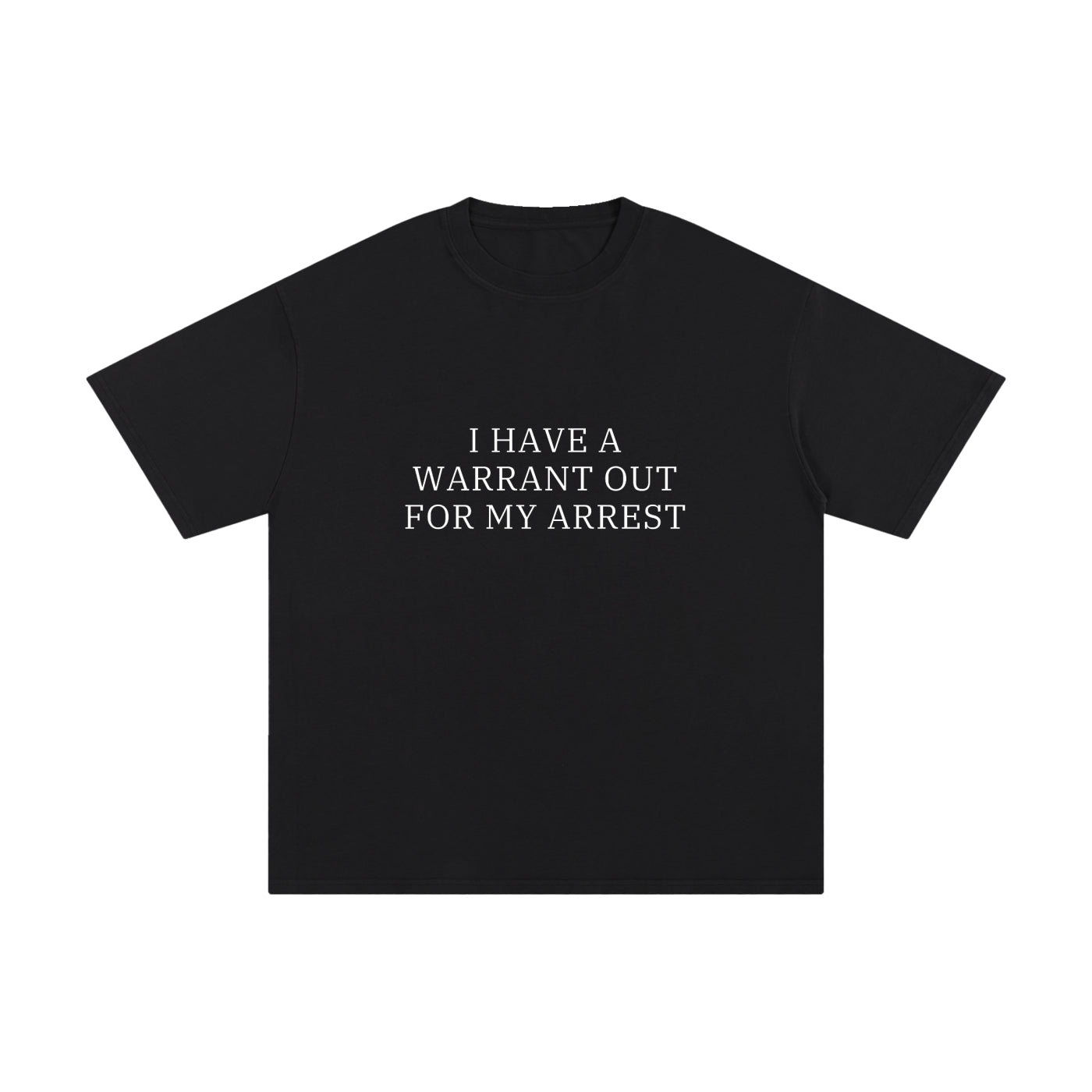 I HAVE A WARRANT OUT FOR MY ARREST.